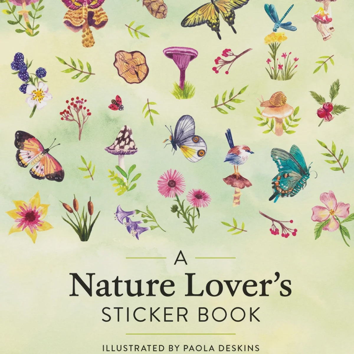 A Nature Lover's Sticker Book | Paola Deskins