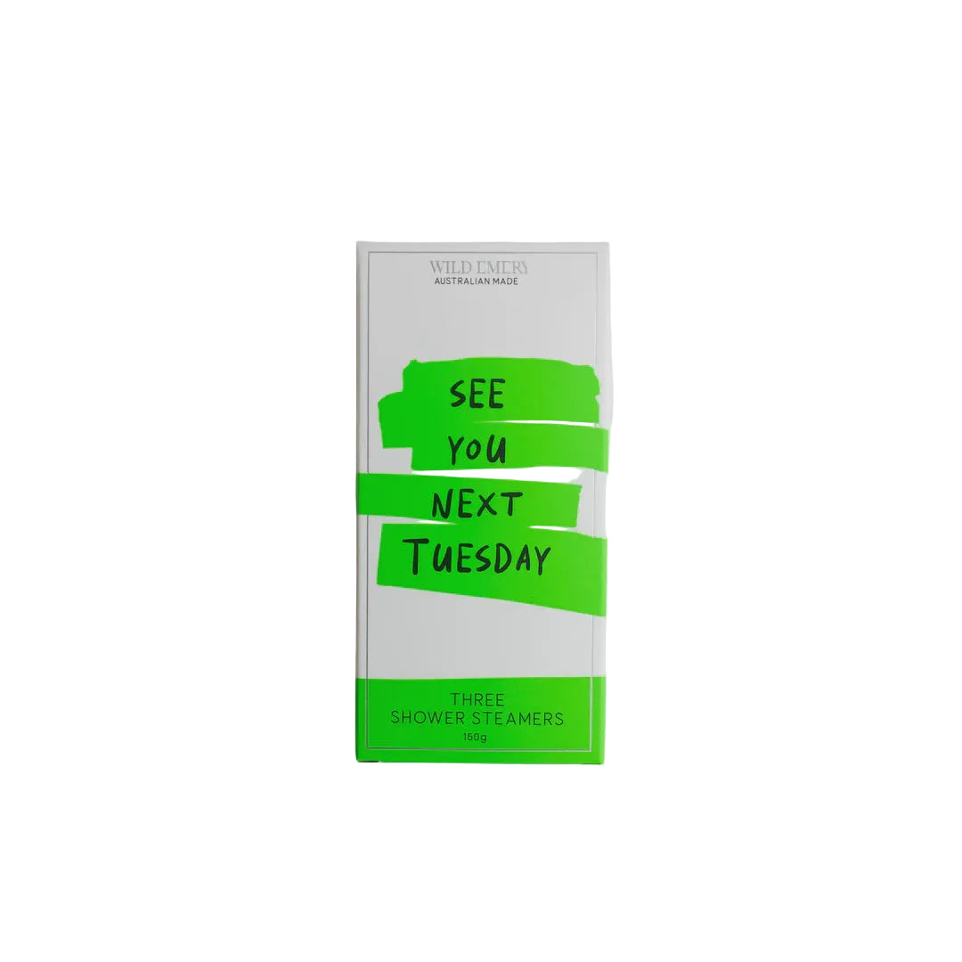 See You Next Tuesday - Shower Steamer 3 Pack | Wild Emery