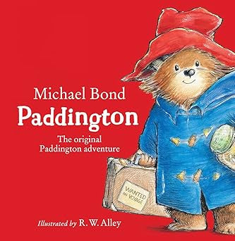 Paddington - The Orginal Paddington Adventure | Michael Bond