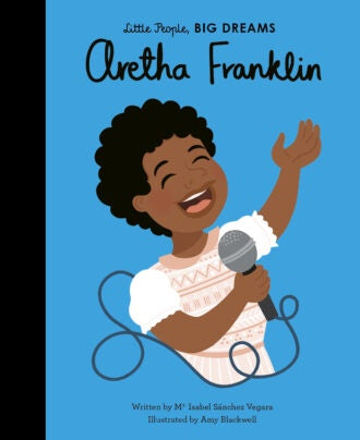 Aretha Franklin | Little People Big Dreams