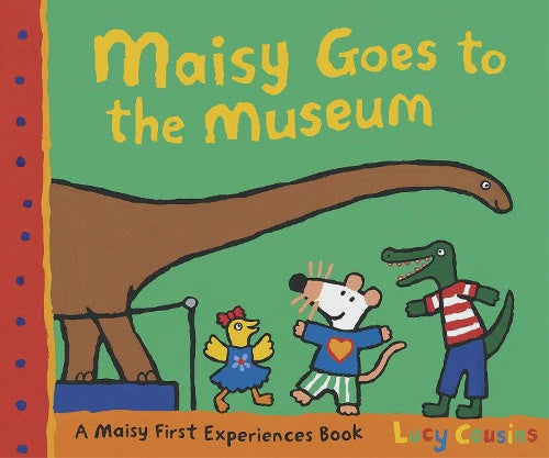 Maisy Goes to the Museum | Lucy Cousins