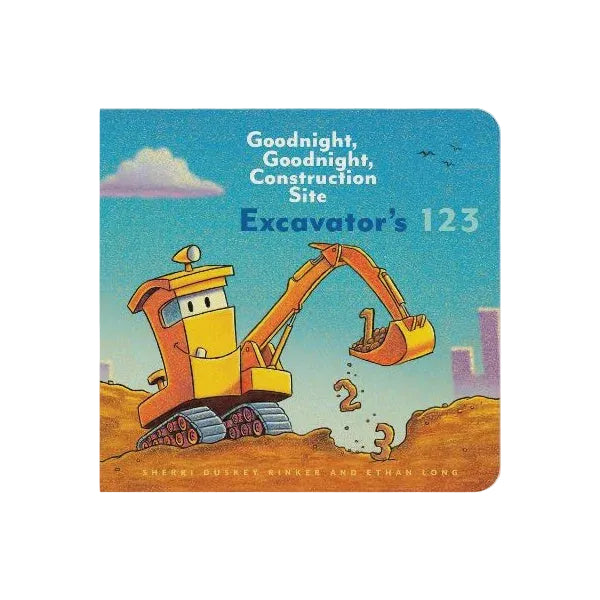 Excavator's 123: Goodnight, Goodnight, Construction Site | Sherri Duskey Rinker
