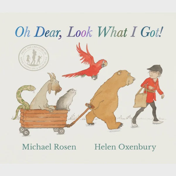 Oh Dear Look What I Got | Michael Rosen