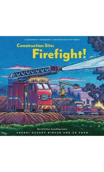 Construction Site Firefight! | Sherri Duskey Rinker