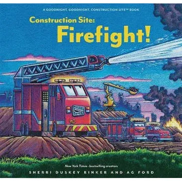 Construction Site Firefight! | Sherri Duskey Rinker