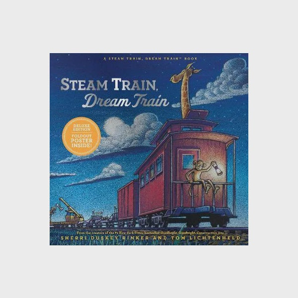 Steam Train, Dream Train Deluxe Edition | Sherri Duskey Rinker