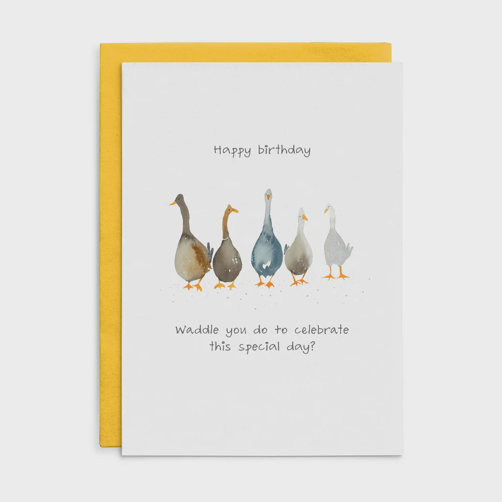 Happy birthday. Waddle you do to celebrate... - Birthday Card | Cottonwood