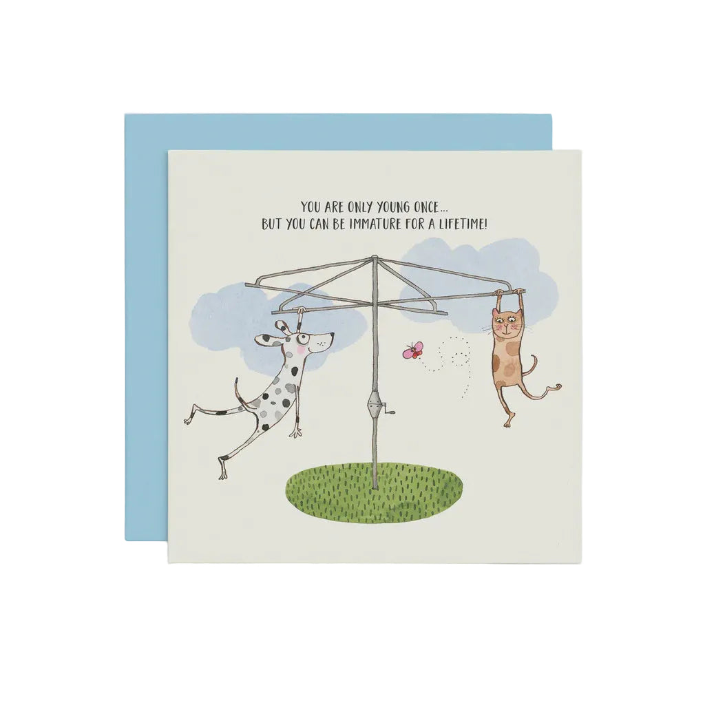 You Are Only Young Once - Birthday Card | Twigseeds