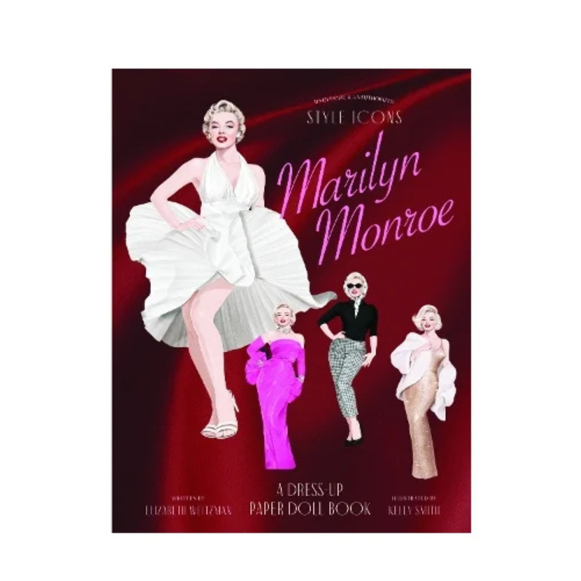 Style Icons Marilyn Monroe A Dress-Up Paper Doll Book | Elizabeth Weitzman