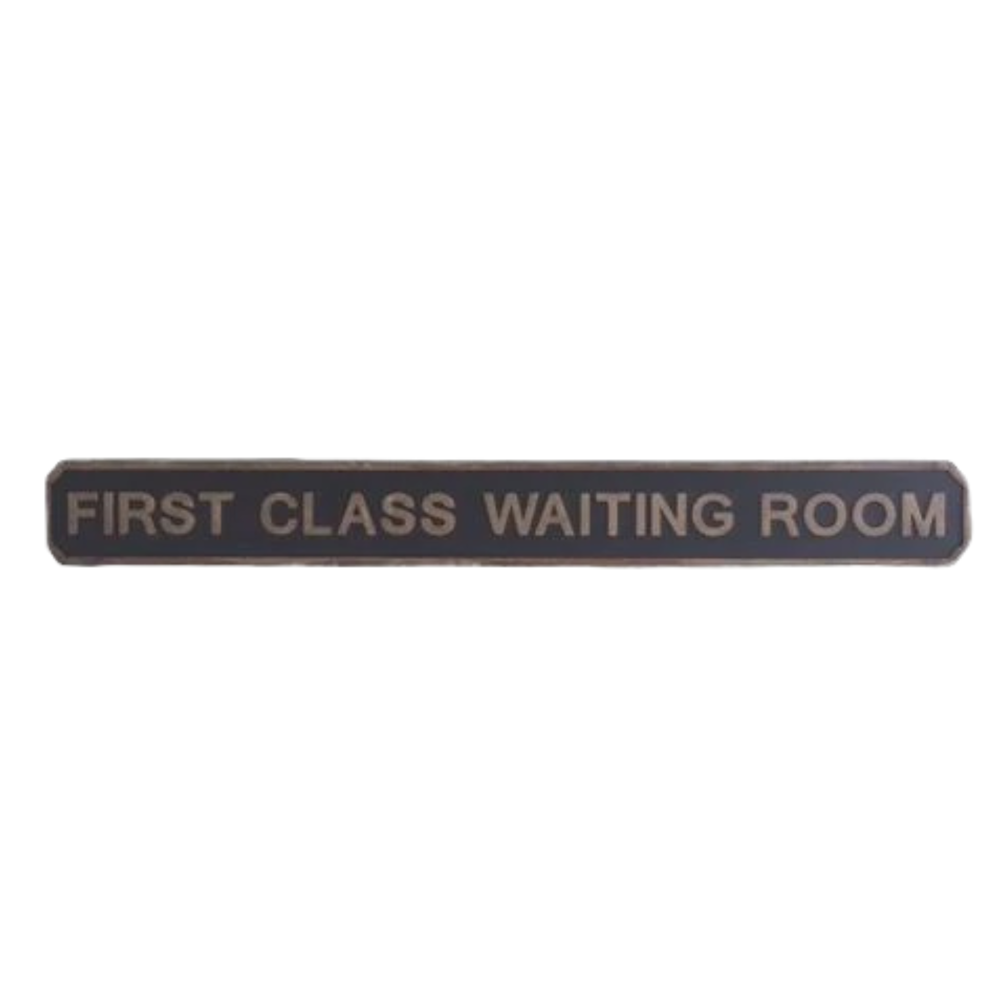 1st Class Waiting Room Wooden Road Sign | Blue Goose Imports