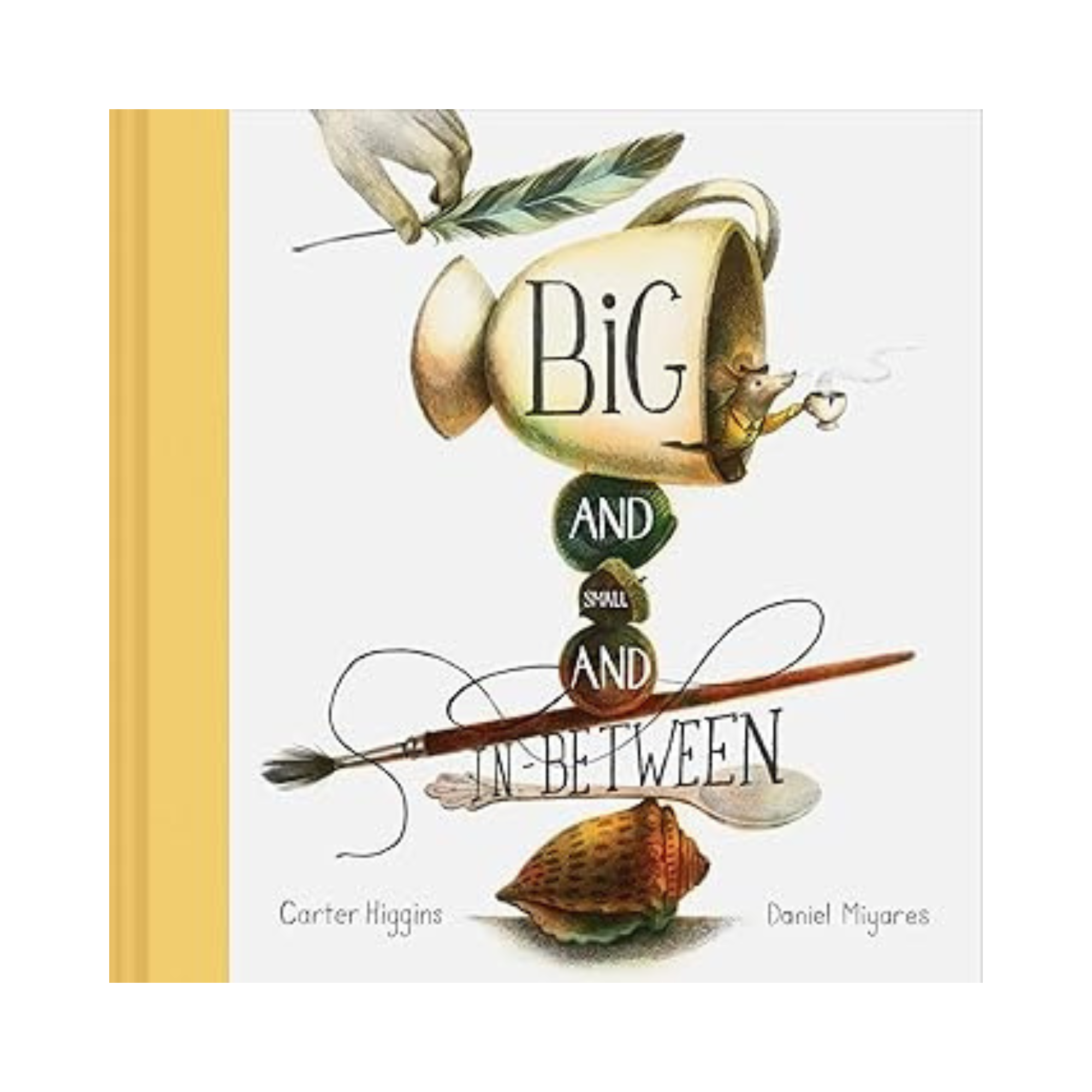 Big and Small and In-Between | Carter Higgins