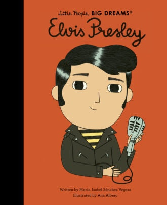 Elvis Presley | Little People Big Dreams