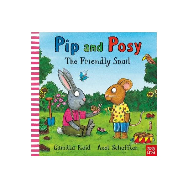 Pip and Posy: The Friendly Snail | Camilla Reid