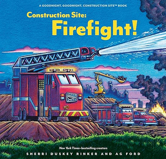 Construction Site Firefight! | Sherri Duskey Rinker