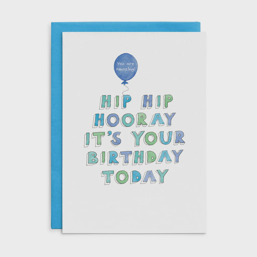 You are amazing! Hip hip hooray - Birthday Card - Cottonwood