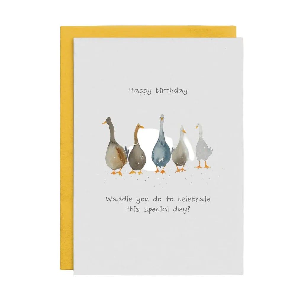 Happy birthday. Waddle you do to celebrate... - Birthday Card | Cottonwood