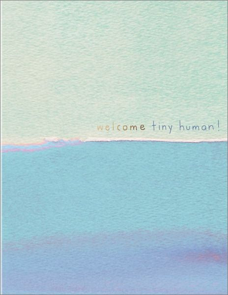 Card - Welcome Tiny Human | E. Frances