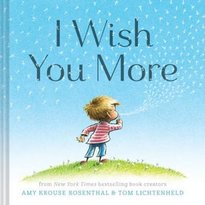 I Wish You More - Paperback | Amy Krouse Rosenthal and Tom Lichtenfeld