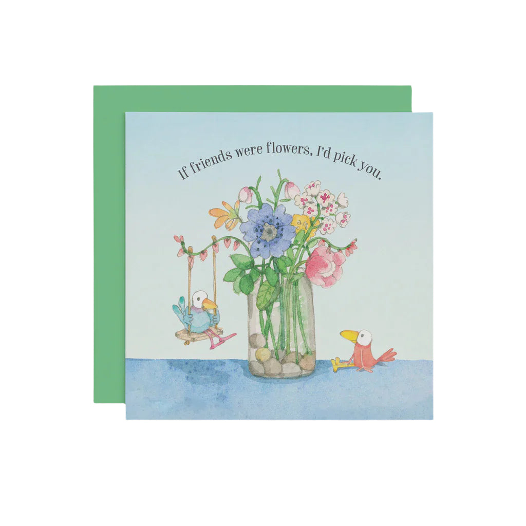 If Friends Were Flowers - Card | Twigseeds