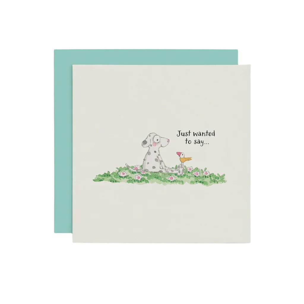 Just wanted to say - Twigseeds friendship card | Twigseeds