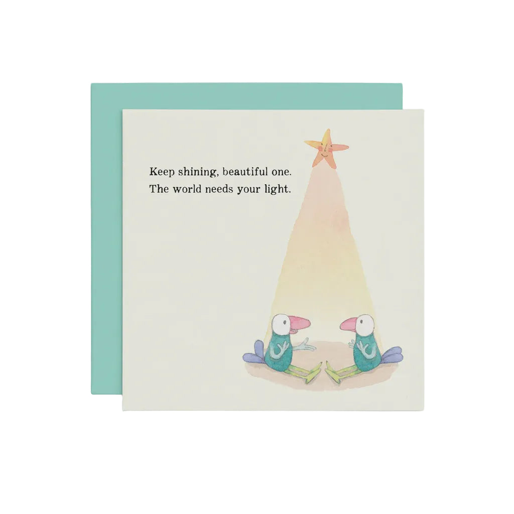 Keep Shining, Beautiful One - Inspirational Card | Twigseeds