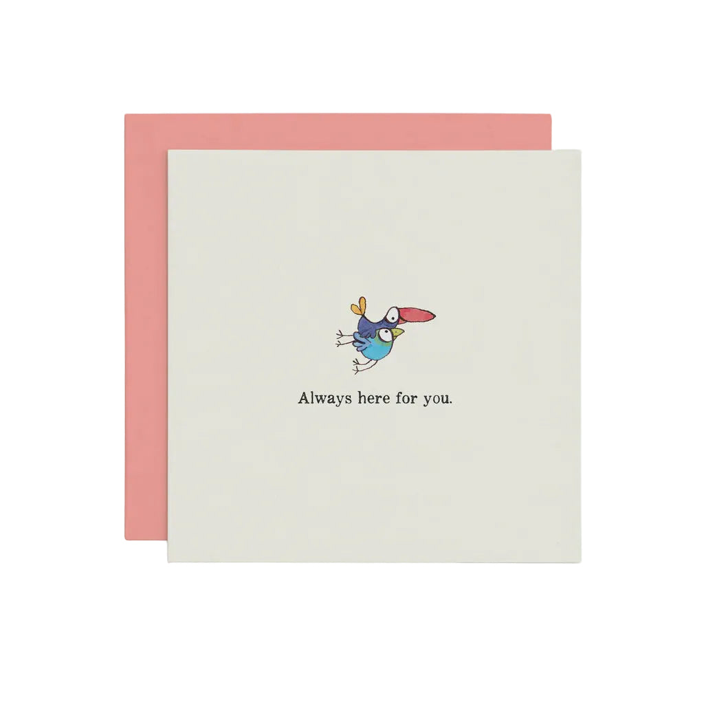 Always Here For You -  Friendship Card | Twigseeds