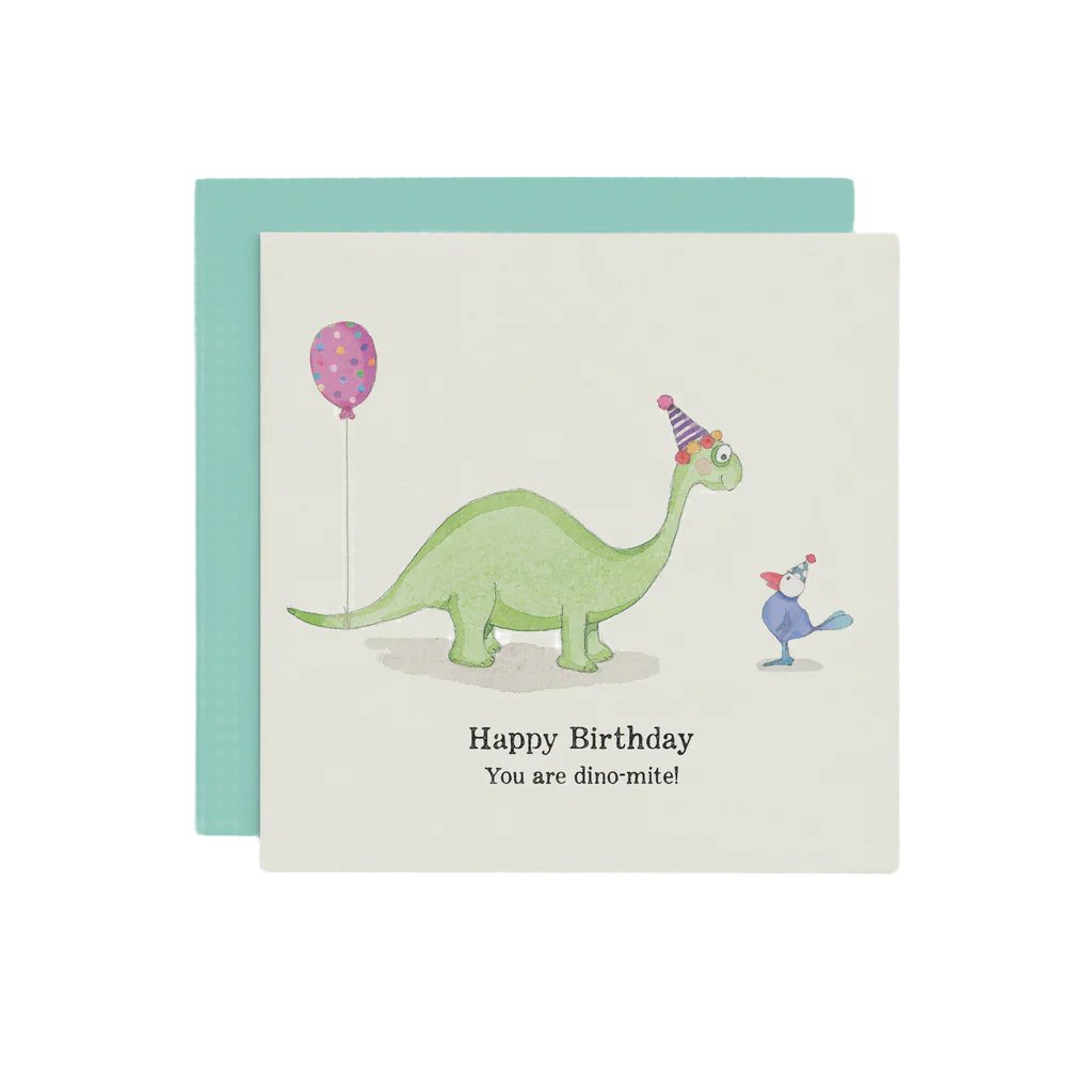 Happy birthday. You are dino-mite! - Twigseeds Birthday Card