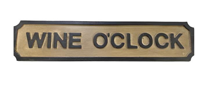 Small WINE O'CLOCK Sign | Blue Goose Imports