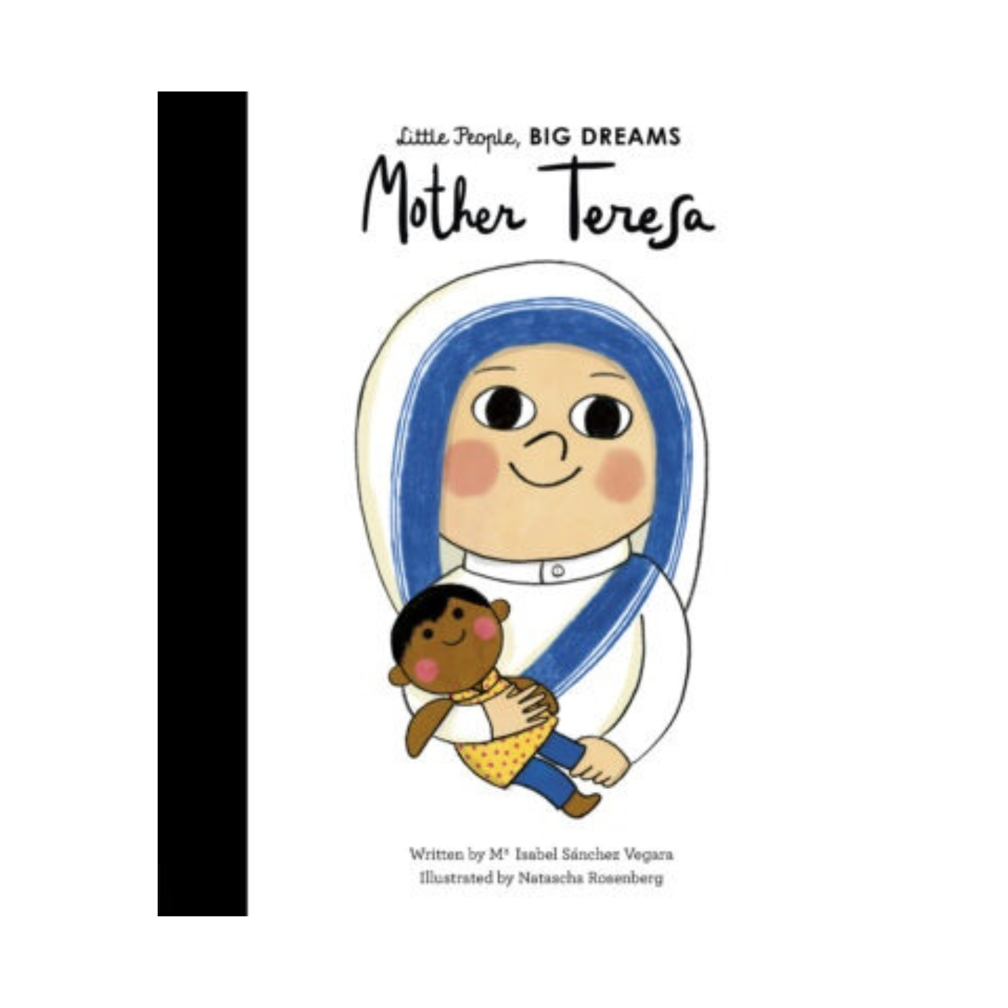 Mother Teresa | Little People Big Dreams