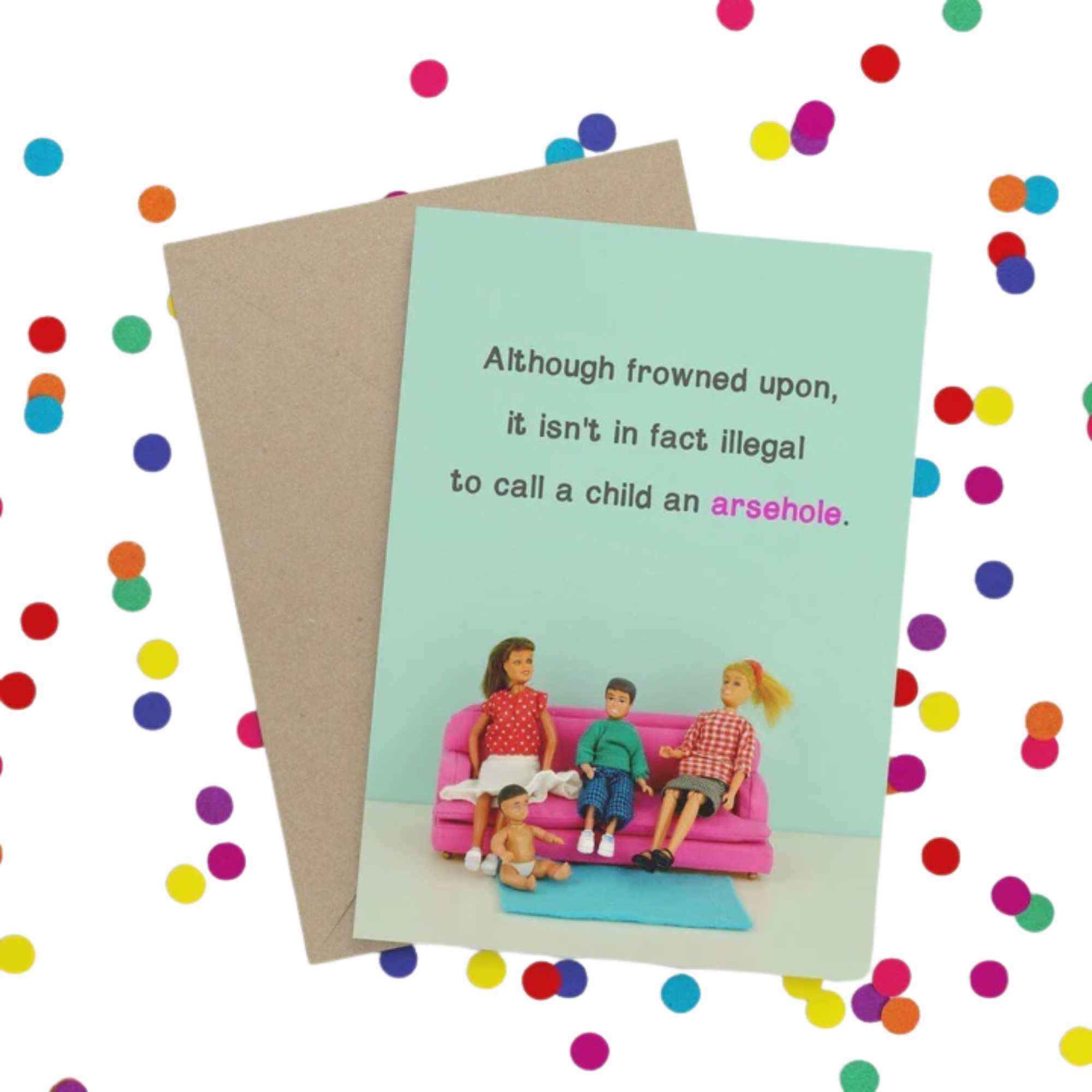 Card - Child an Arsehole| Bold & Bright