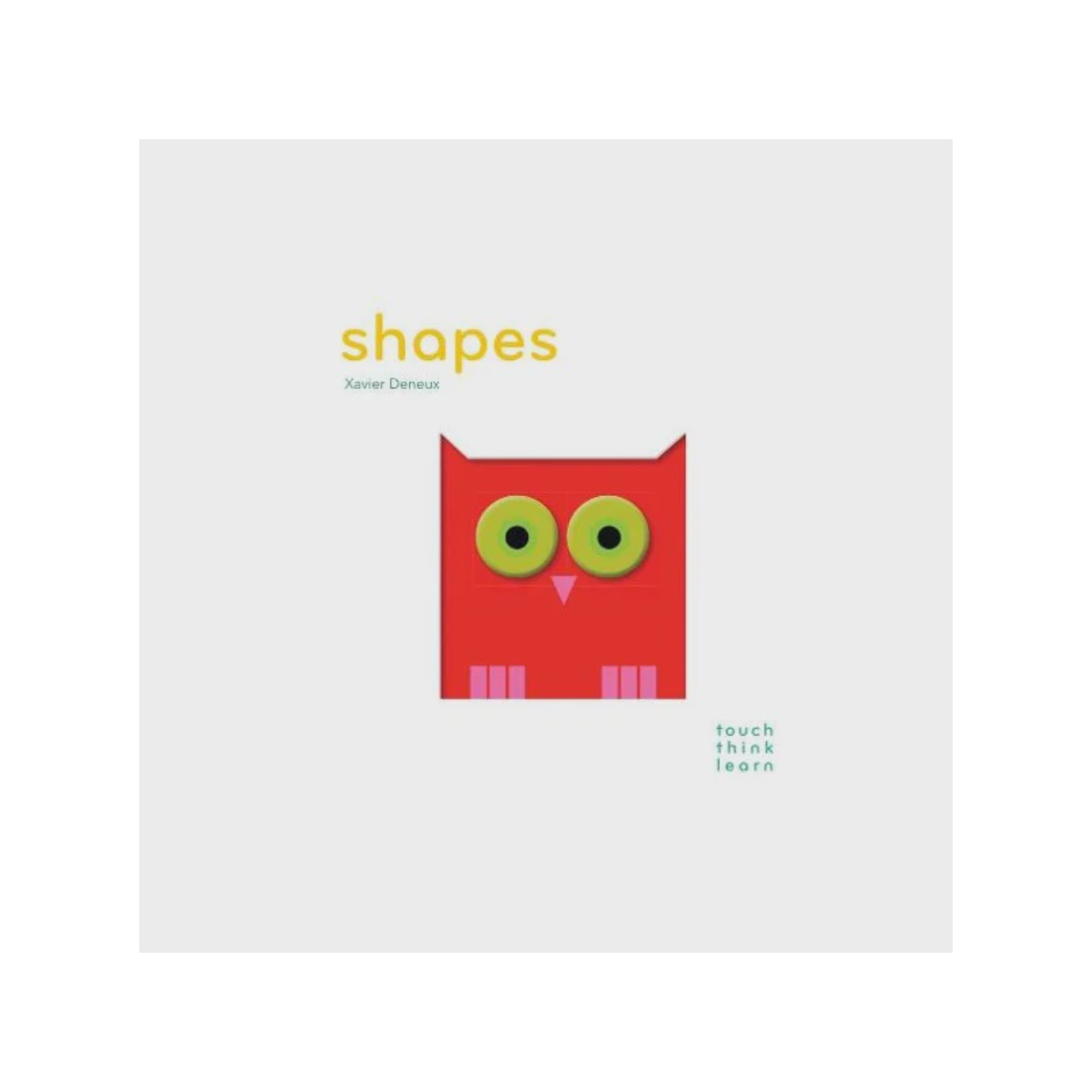 TouchThinkLearn: Shapes | Xavier Deneaux