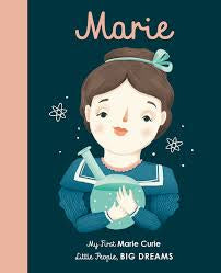 Marie Curie - My First Marie Curie - Board Book | Little People Big Dreams